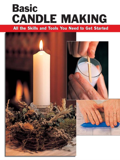 Title details for Basic Candle Making by Eric Ebeling - Available